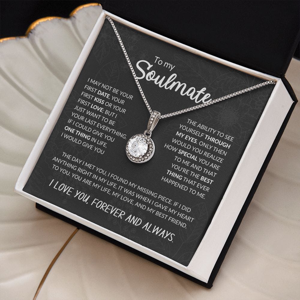 To My Soulmate | Your Last Everything | Eternal Hope Necklace